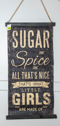 "Sugar & Spice" cloth sign